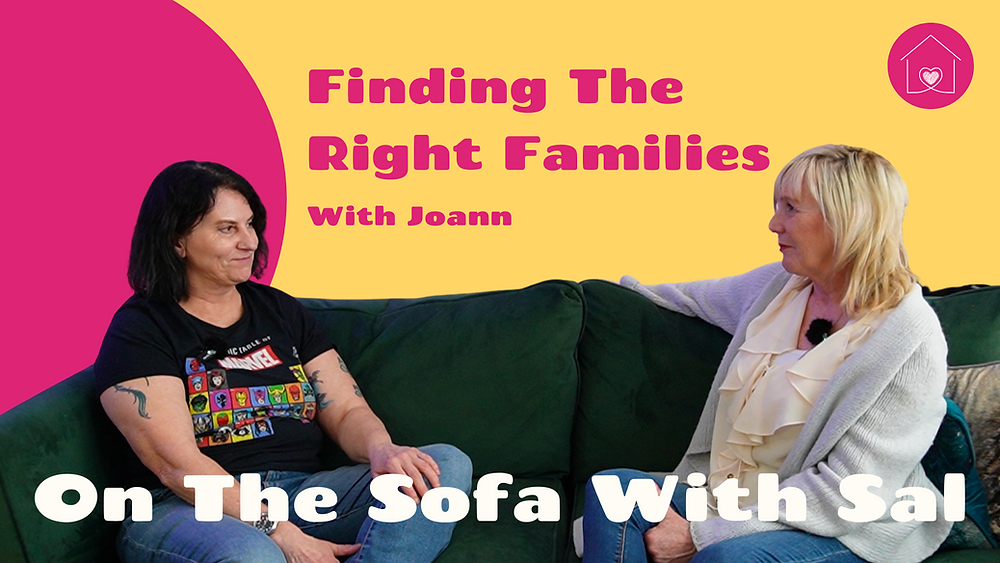 On The Sofa With Sal episode: Finding The Right Families, with Joann